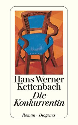 Kartonierter Einband Die Konkurrentin von Hans Werner Kettenbach