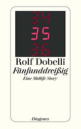 Kartonierter Einband Fünfunddreißig von Rolf Dobelli