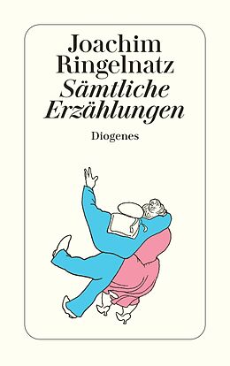 Kartonierter Einband Sämtliche Erzählungen von Joachim Ringelnatz