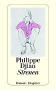 Kartonierter Einband Sirenen von Philippe Djian