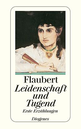 Kartonierter Einband Leidenschaft und Tugend von Gustave Flaubert