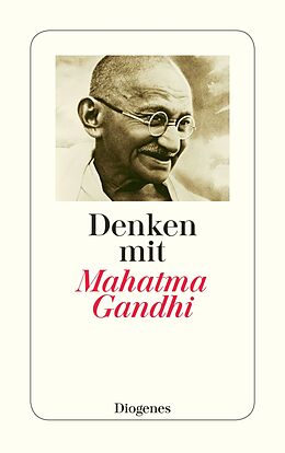 Kartonierter Einband Denken mit Mahatma Gandhi von Mahatma Gandhi