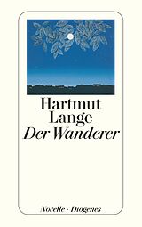 Kartonierter Einband Der Wanderer von Hartmut Lange