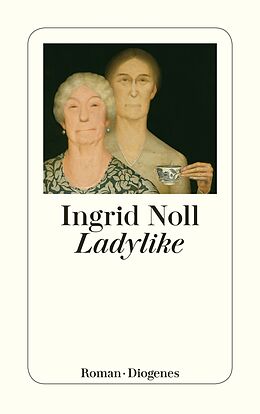 Kartonierter Einband Ladylike von Ingrid Noll