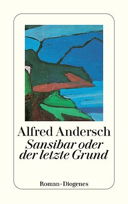Taschenbuch Sansibar oder der letzte Grund von Alfred Andersch