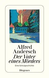 Kartonierter Einband Der Vater eines Mörders von Alfred Andersch