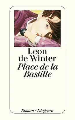Kartonierter Einband Place de la Bastille von Leon de Winter
