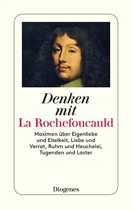Kartonierter Einband Denken mit La Rochefoucauld von François de La Rochefoucauld