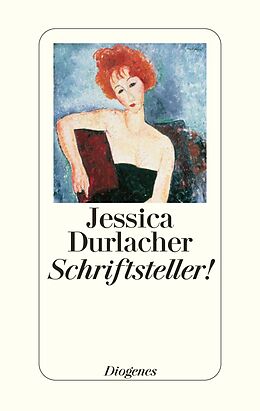 Kartonierter Einband Schriftsteller! von Jessica Durlacher