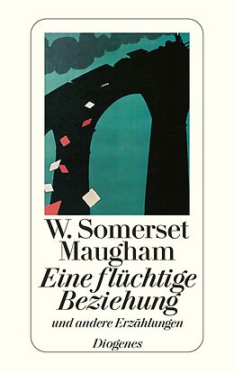 Kartonierter Einband Eine flüchtige Beziehung von W. Somerset Maugham