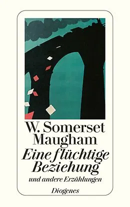 Kartonierter Einband Eine flüchtige Beziehung von W. Somerset Maugham