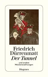 Kartonierter Einband (Kt) Der Tunnel von Friedrich Dürrenmatt