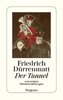 Kartonierter Einband Der Tunnel von Friedrich Dürrenmatt