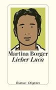 Kartonierter Einband Lieber Luca von Martina Borger