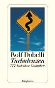 Kartonierter Einband Turbulenzen von Rolf Dobelli