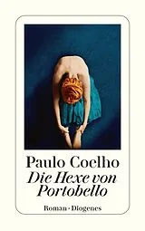 Kartonierter Einband (Kt) Die Hexe von Portobello von Paulo Coelho