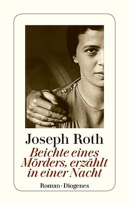 Kartonierter Einband Beichte eines Mörders, erzählt in einer Nacht von Joseph Roth