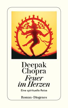 Kartonierter Einband Feuer im Herzen von Deepak Chopra