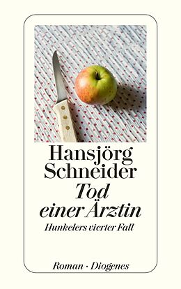 Kartonierter Einband Tod einer Ärztin von Hansjörg Schneider