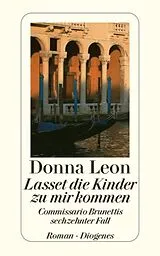 Kartonierter Einband Lasset die Kinder zu mir kommen von Donna Leon