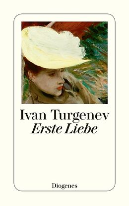 Kartonierter Einband Erste Liebe von Ivan Turgenev