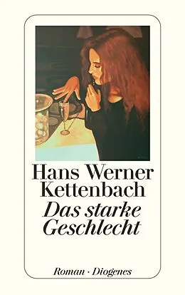 Kartonierter Einband Das starke Geschlecht von Hans Werner Kettenbach