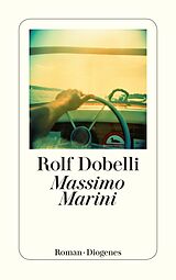 Kartonierter Einband Massimo Marini von Rolf Dobelli