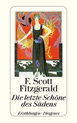 Kartonierter Einband Die letzte Schöne des Südens von F. Scott Fitzgerald