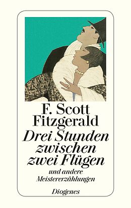 Kartonierter Einband Drei Stunden zwischen zwei Flügen von F. Scott Fitzgerald