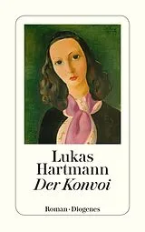 Kartonierter Einband (Kt) Der Konvoi von Lukas Hartmann