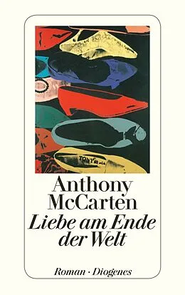 Kartonierter Einband Liebe am Ende der Welt von Anthony McCarten