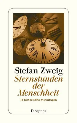 Kartonierter Einband Sternstunden der Menschheit von Stefan Zweig