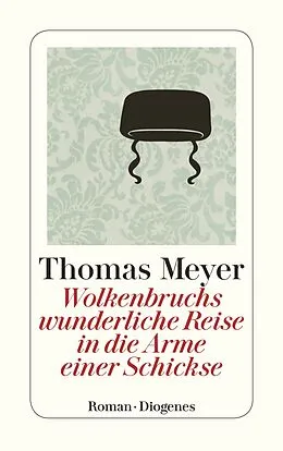 Taschenbuch Wolkenbruchs wunderliche Reise in die Arme einer Schickse von Thomas Meyer