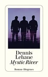 Kartonierter Einband (Kt) Mystic River von Dennis Lehane