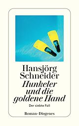 Kartonierter Einband Hunkeler und die goldene Hand von Hansjörg Schneider