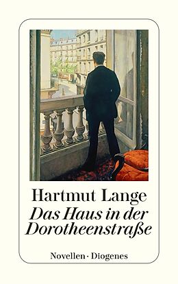 Kartonierter Einband Das Haus in der Dorotheenstraße von Hartmut Lange