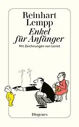 Kartonierter Einband Enkel für Anfänger von Reinhart G.E. Lempp, Loriot
