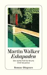 Kartonierter Einband Eskapaden von Martin Walker