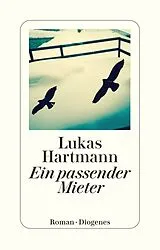 Kartonierter Einband Ein passender Mieter von Lukas Hartmann