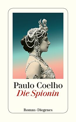 Kartonierter Einband Die Spionin von Paulo Coelho