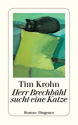 Kartonierter Einband Herr Brechbühl sucht eine Katze von Tim Krohn