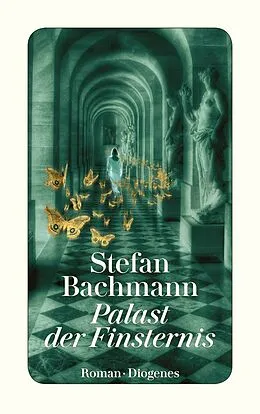 Kartonierter Einband Palast der Finsternis von Stefan Bachmann