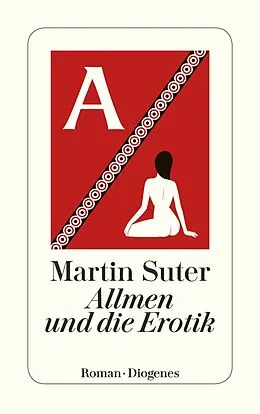 Kartonierter Einband Allmen und die Erotik von Martin Suter