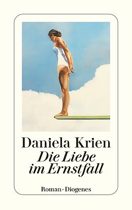 Kartonierter Einband Die Liebe im Ernstfall von Daniela Krien