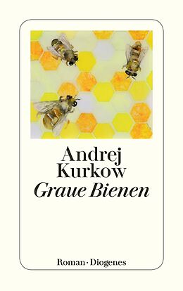 Kartonierter Einband Graue Bienen von Andrej Kurkow