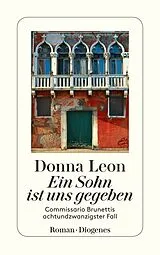 Kartonierter Einband (Kt) Ein Sohn ist uns gegeben von Donna Leon