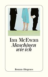 Kartonierter Einband Maschinen wie ich von Ian McEwan