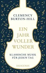 Kartonierter Einband Ein Jahr voller Wunder von Clemency Burton-Hill
