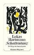 Kartonierter Einband Schattentanz von Lukas Hartmann