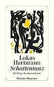 Kartonierter Einband Schattentanz von Lukas Hartmann